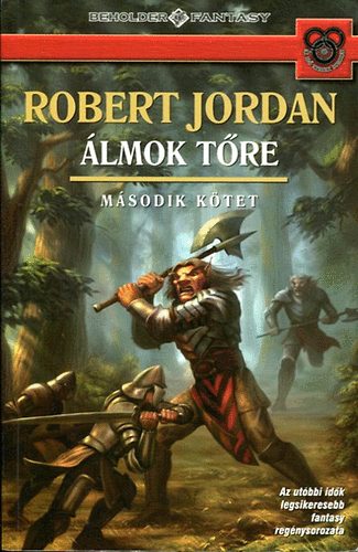 Robert Jordan - �lmok t�re II.