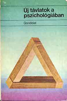 Brian M. Foss - Új távlatok a pszichológiában