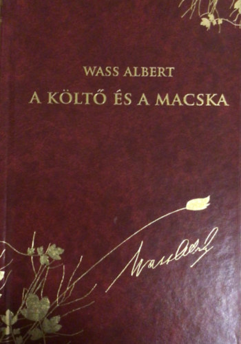 Nagy Pl  Wass Albert (szerk.) - A klt s a macska - novellk (Dszkiads 32. ktet)