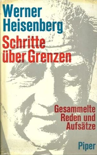 Werner Heisenbeg - Schritte ber Grenzen