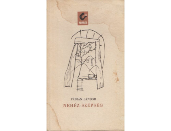 F�bi�n S�ndor - Neh�z sz�ps�g