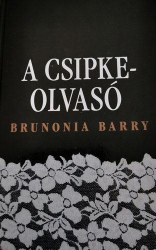 Brunonia Barry - A csipkeolvas�
