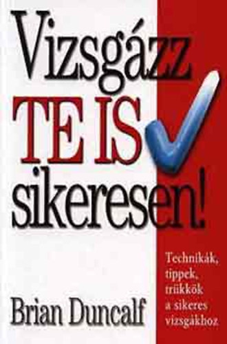 Brian Duncalf - Vizsgzz te is sikeresen!