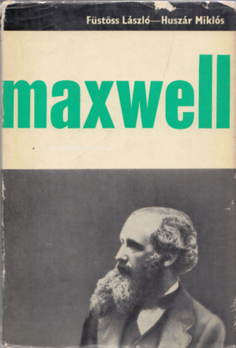 Huszár Miklós Füstöss László - Maxwell