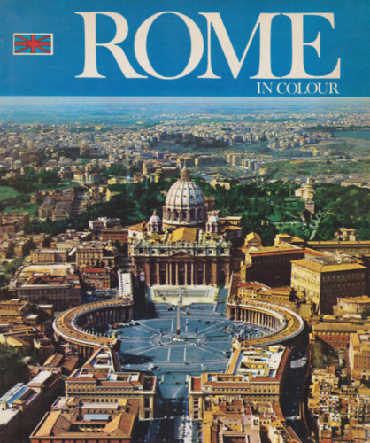 Rome in colour - Album and guide