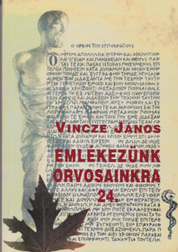 Vincze János - Emlékezünk orvosainkra 24.