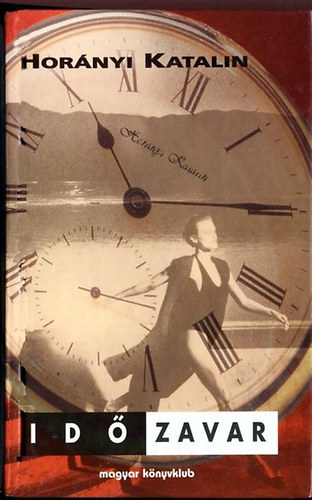 Hor�nyi Katalin - Id�zavar