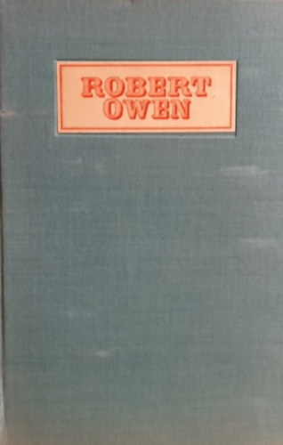 Richard Robert Wagner - Robert Owen - Lebensroman eines Menschenglubigen