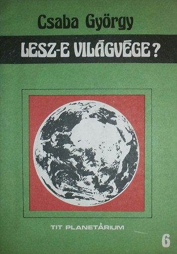 Csaba Gyrgy - Lesz-e vilgvge?