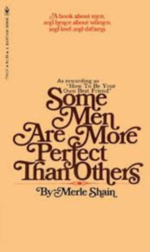 Merle Shain - Some Men Are More Perfect Than Others