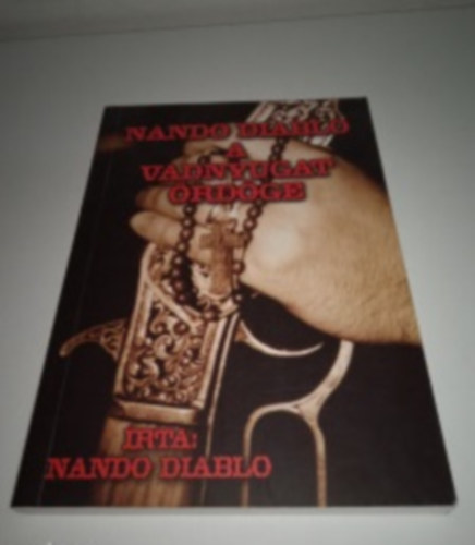 Nando Diablo - A vadnyugat rdge