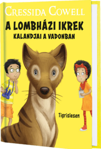 Cressida Cowell - A Lombhzi ikrek kalandjai a vadonban - Tigrislesen