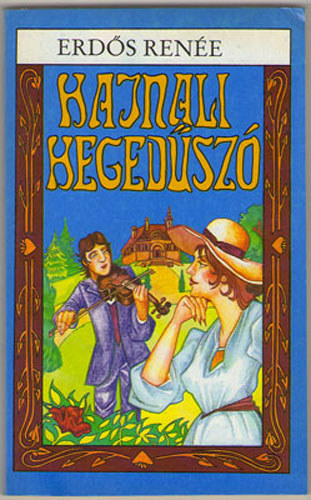 Erd�s Ren�e - Hajnali heged�sz�