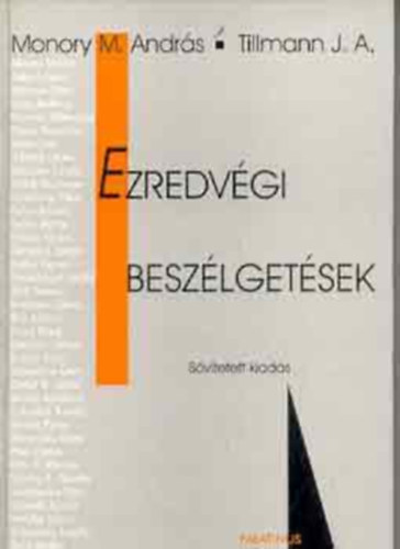 Monory M. Tams - Szerk.: Maleczki Jzsef J. A. Tillmann - Ezredvgi beszlgetsek