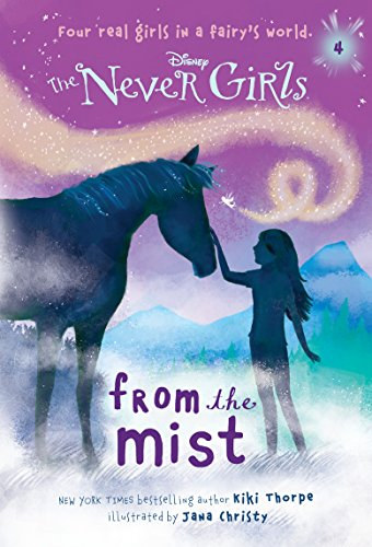 Kiki Thorpe - Never Girls 4 : From the mist