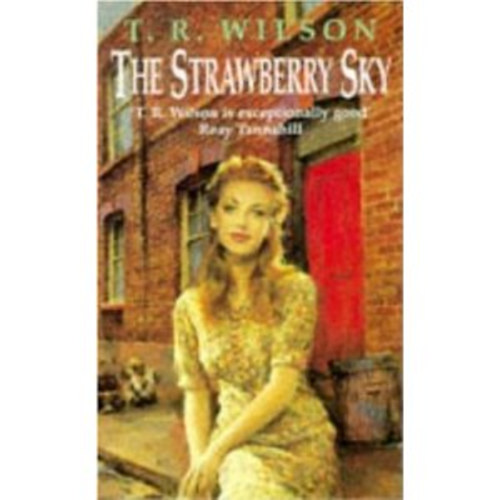 T. R. Wilson - The Strawberry Sky
