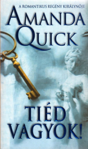 Amanda Quick - Tid vagyok!