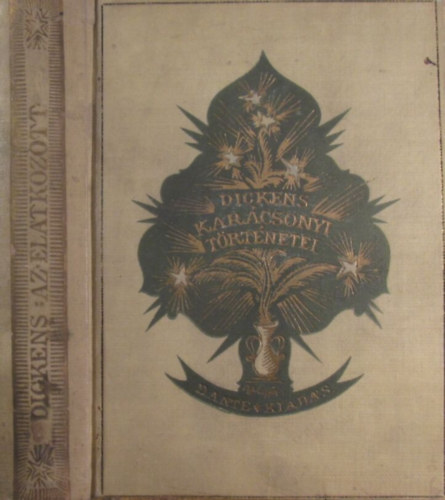 Dickens Károly - Az elátkozott ember és az alku, melyet a Szellemmel kötött. Dickens Károly karácsonyi történetei