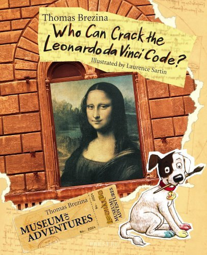 Thomas Brezina - Who Can Crack the Leonardo da Vinci Code? (Ki tudja feltrni a Leonardo da Vinci-kdot?)