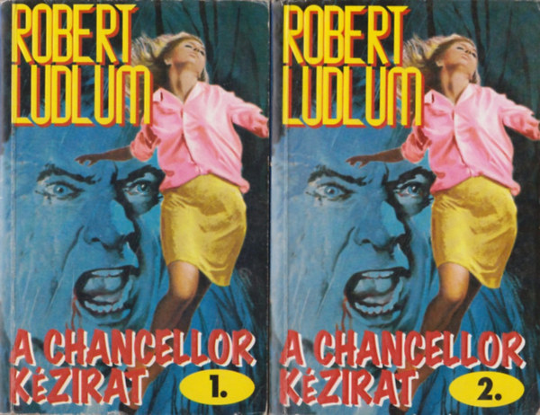 Robert Ludlum - A Chancellor k�zirat I-II.