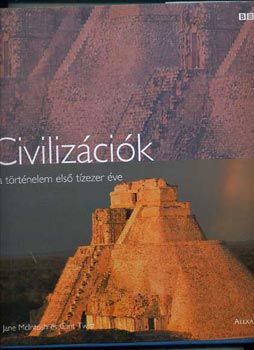 Mclntosh; Twist - Civilizcik - a trtnelem els tzezer ve