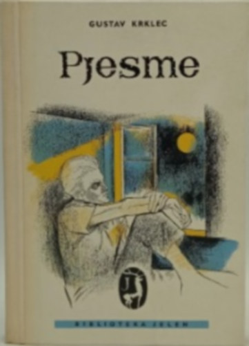 Gustav Krklec - Pjesme