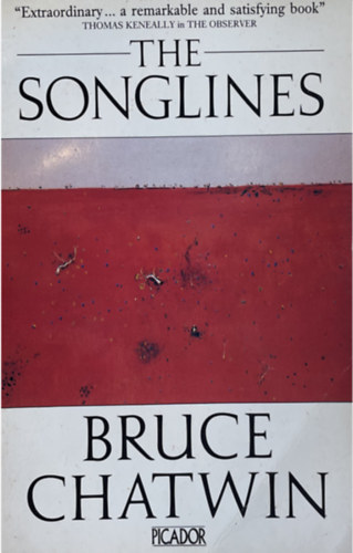 Bruce Chatwin - The Songlines