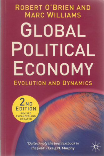 Marc Williams Robert O'Brien - Global Political Economy (Evolution and Dynamics)