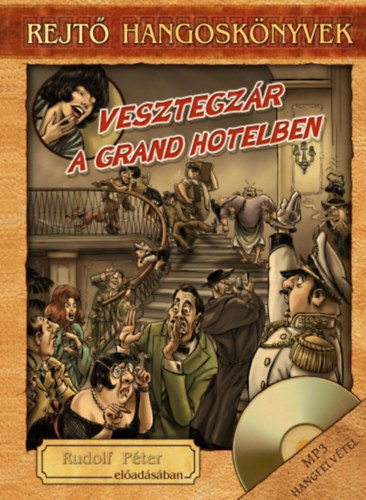 Rejt Jen - Vesztegzr a Grand Hotelben - Hangosknyv mellklettel