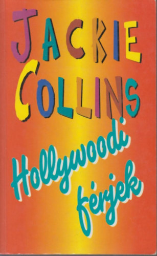 Jackie Collins - Hollywoodi f�rjek