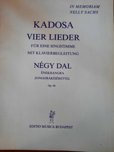 Kadosa P�l - Vier lieder (f�r eine singstimme mit klavierbegleitung) - N�gy dal