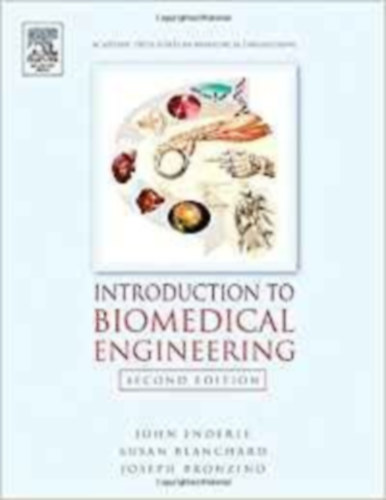 Joseph D. Bronzino, Susan M. Blanchard John D. Enderle - Introduction to Biomedical Engineering