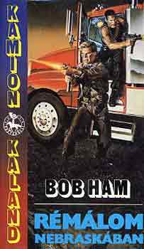 Bob Ham - Rmlom Nebraskban