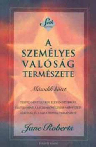 Jane Roberts - A személyes valóság természete II.