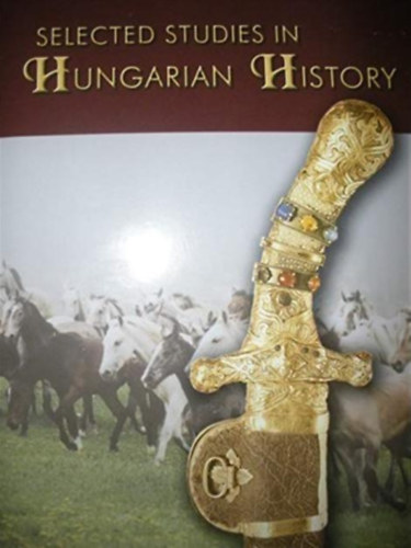 L�szl� Botos - Selected Studies in Hungarian History