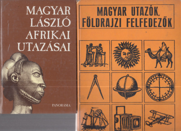 2 db tlers: Magyar Lszl afrikai utazsai + Magyar utazk - fldrajzi felfedezk