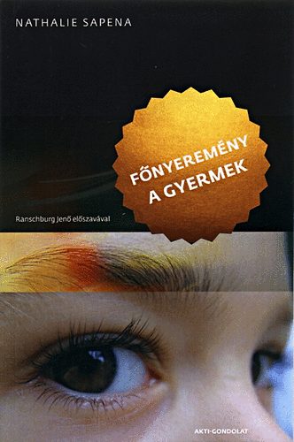 Nathalie Sapena - Főnyeremény a gyermek