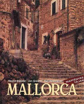 Jan Greune, Ralf Nestmeyer Hauke Dressler - Mallorca
