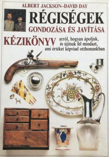 Albert Jackson . David Day - Rgisgek gondozsa s javtsa (Kziknyv - tbb mint 800 illusztrcival)
