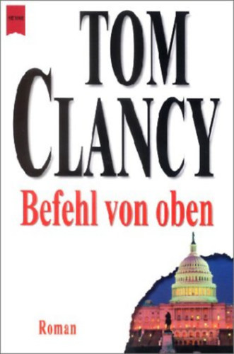 Tom Clancy - Befehl von oben