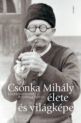 Csonka Mihly lete s vilgkpe