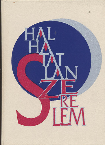 Halhatatlan szerelem (t fejezet a szerelemrl-vlogats ktezer v...