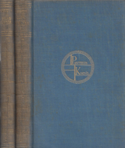 Knut Hamsun - A vil�g v�ndora I-II.
