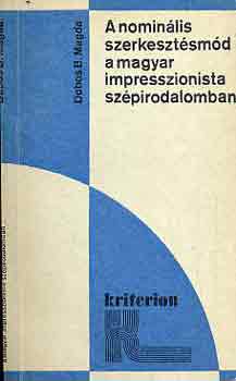 Dobos B. Magda - A nominlis szerkesztsmd a magyar impresszionista szpirodalomban