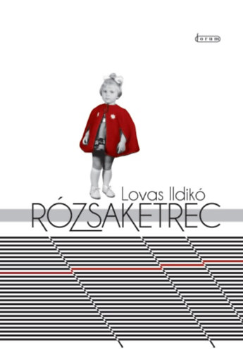 Lovas Ildik� - R�zsaketrec