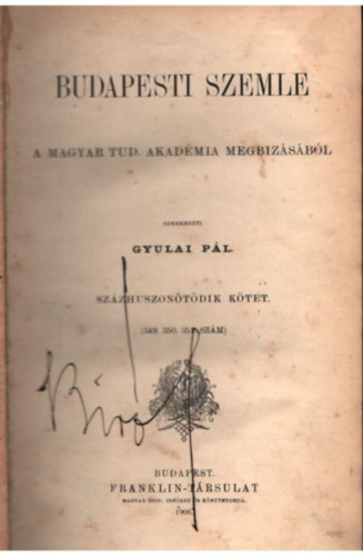 Gyulai P�l - Budapesti szemle 125. k�tet ( 349., 350., 351. sz�m )