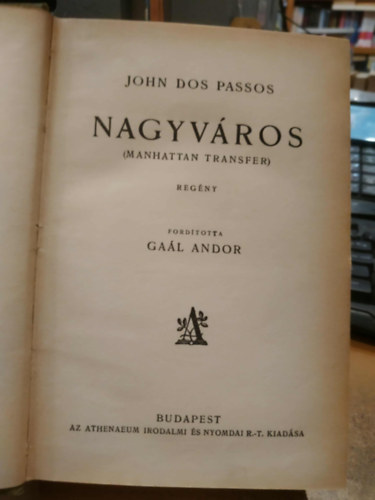John Dos Passos - Nagyvros