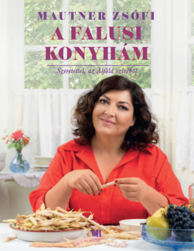Mautner Zsfi - A falusi konyhm