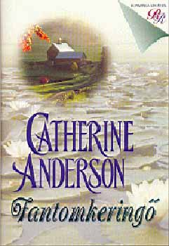 Catherine Anderson - Fantomkering