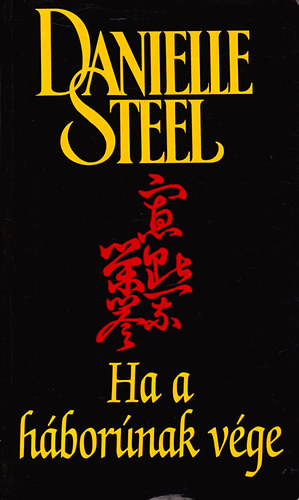 Danielle Steel - Ha a hbornak vge